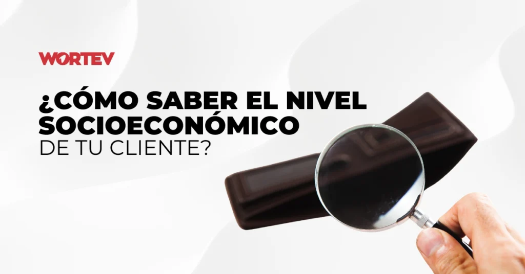 Imagen de portada del blog ¿cómo saber el nivel socioeconómico de tu cliente?