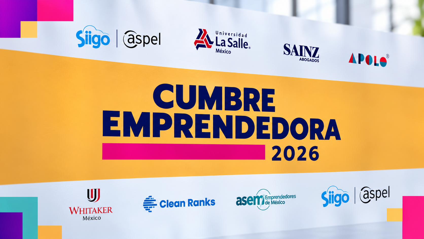 Identidad de Cumbre Emprendedora 2026 de ASEM durante el encuentro realizado en la Universidad La Salle.